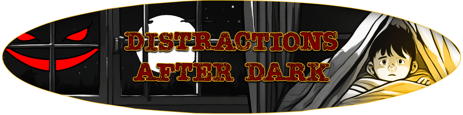 Distractions After Dark